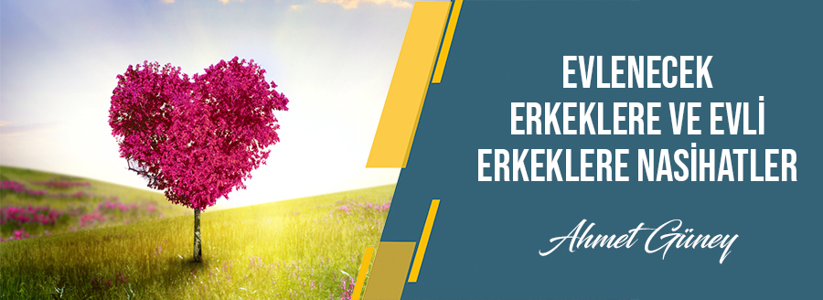 evli erkeklere nasihatler