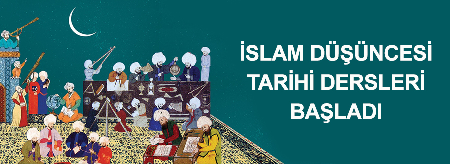 islam dusuncesi tarihi dersleri