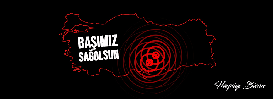 maraş depremi taziye hayriye bican