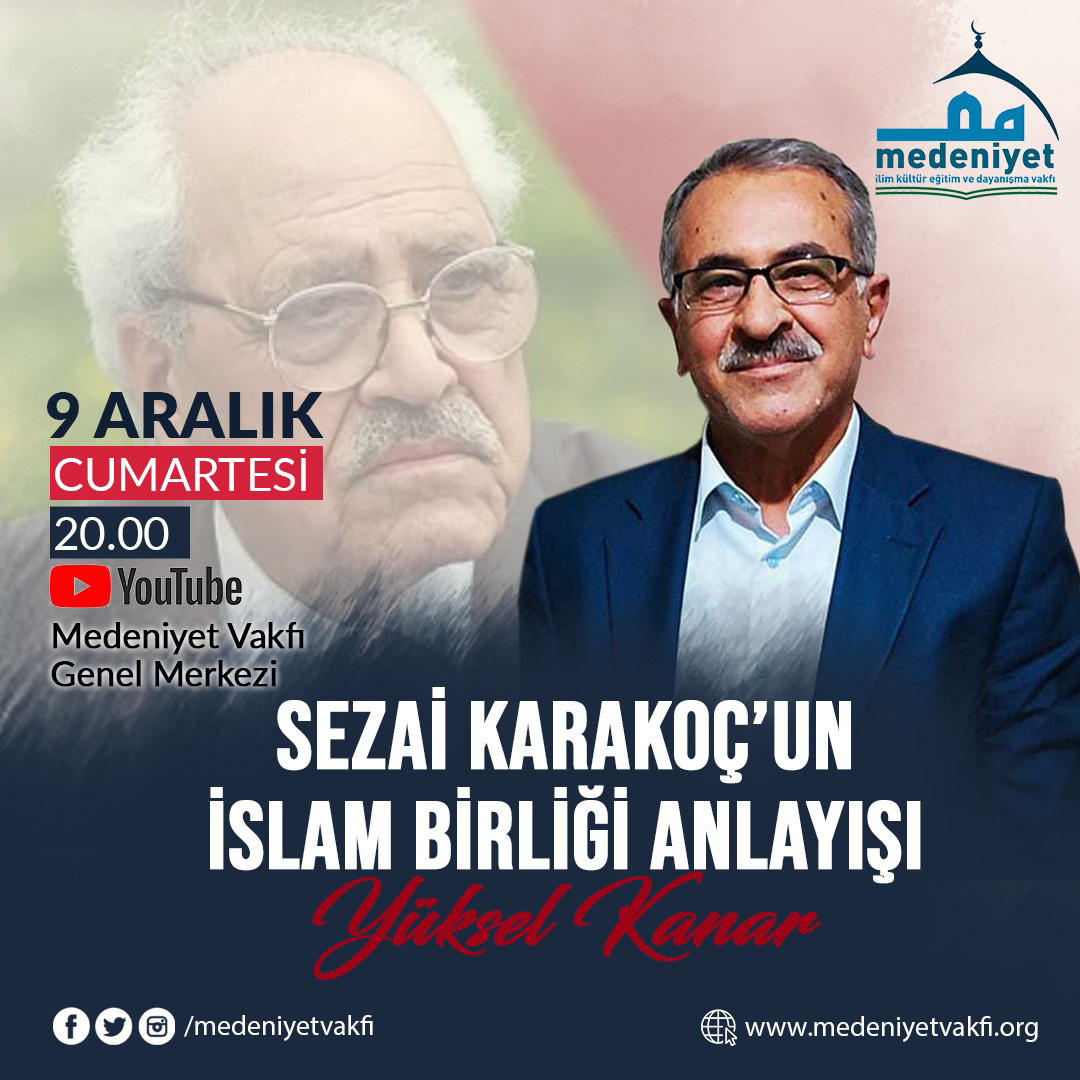 sezai karakoçun islam birliği anlayışı yüksel kanar