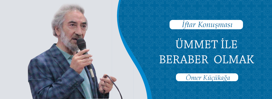 ummet ile beraber olmak