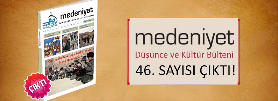 MEDENİYET BÜLTENİNİN 46. SAYISI ÇIKTI