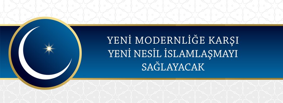YENİ NESİL İSLAMLAŞMAYI SAĞLAYACAK