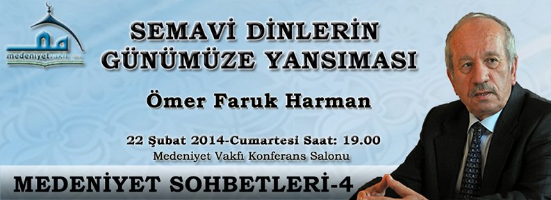 MEDENİYET SOHBETLERİ - 4