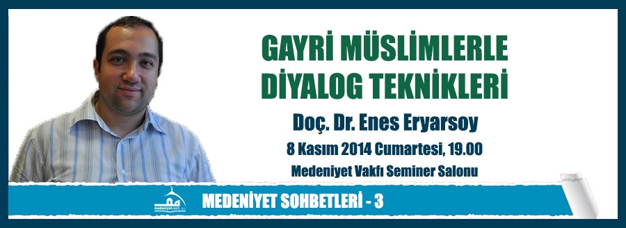MEDENİYET SOHBETLERİ - 3