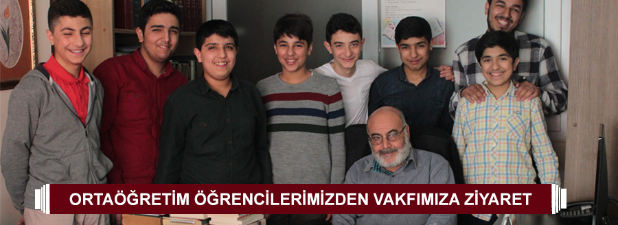 ÖĞRENCİLERİMİZDEN VAKFIMIZA ZİYARET