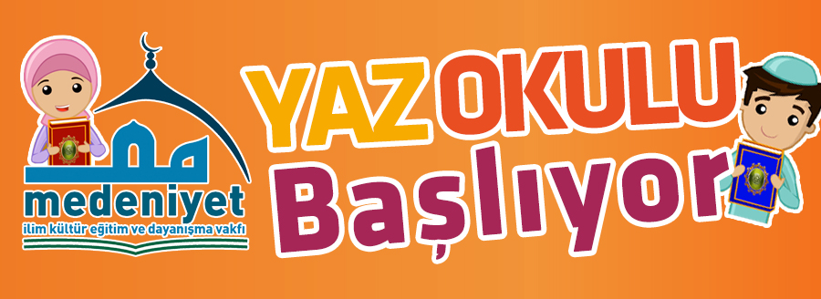 MEDENİYET VAKFI YAZ OKULU 2018