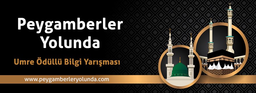 PEYGAMBERLER YOLUNDA BİLGİ YARIŞMASI