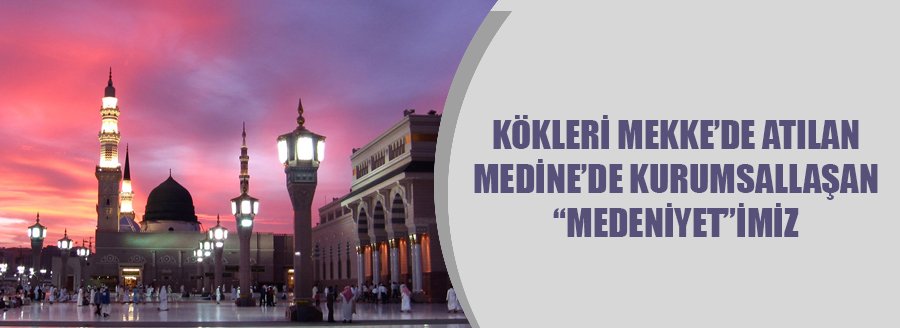 MEDENİYETİMİZ
