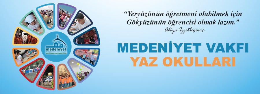 MEDENİYET VAKFI YAZ OKULLARI