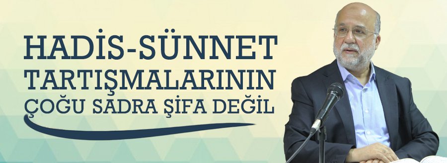 HADİS/SÜNNET TARTIŞMALARI