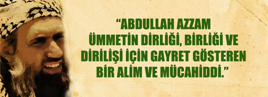 RÖPORTAJ: ABDULLAH AZZAM