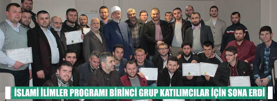 İSLAMİ İLİMLER PROGRAMI SONA ERDİ