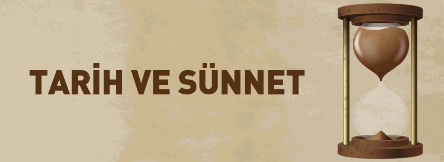 TARİH VE SÜNNET