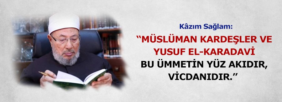 MÜSLÜMAN KARDEŞLER VE YUSUF KARADAVİ