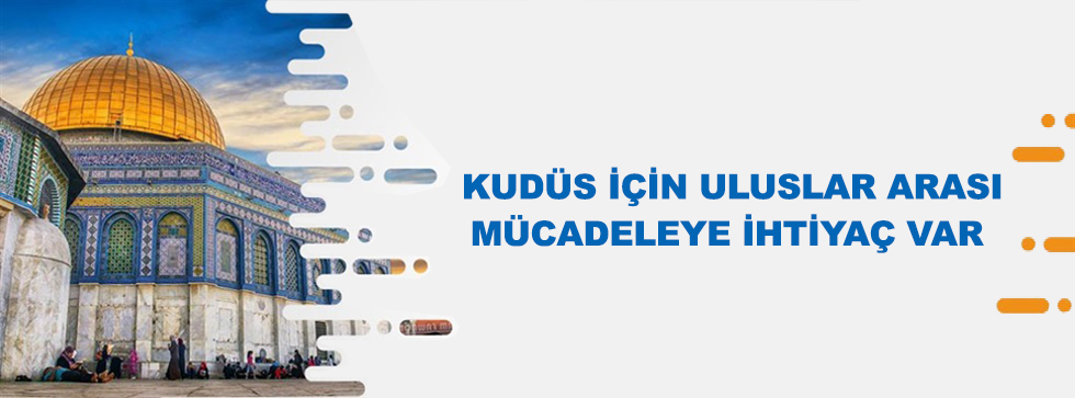 KUDÜS İÇİN...