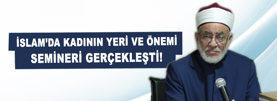 İSLAM'DA KADININ YERİ VE ÖNEMİ