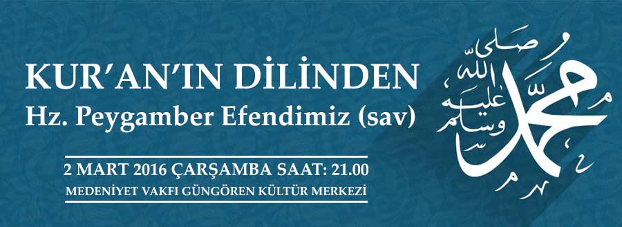 KUR'AN'IN DİLİNDEN HZ. PEYGAMBER (SAV)
