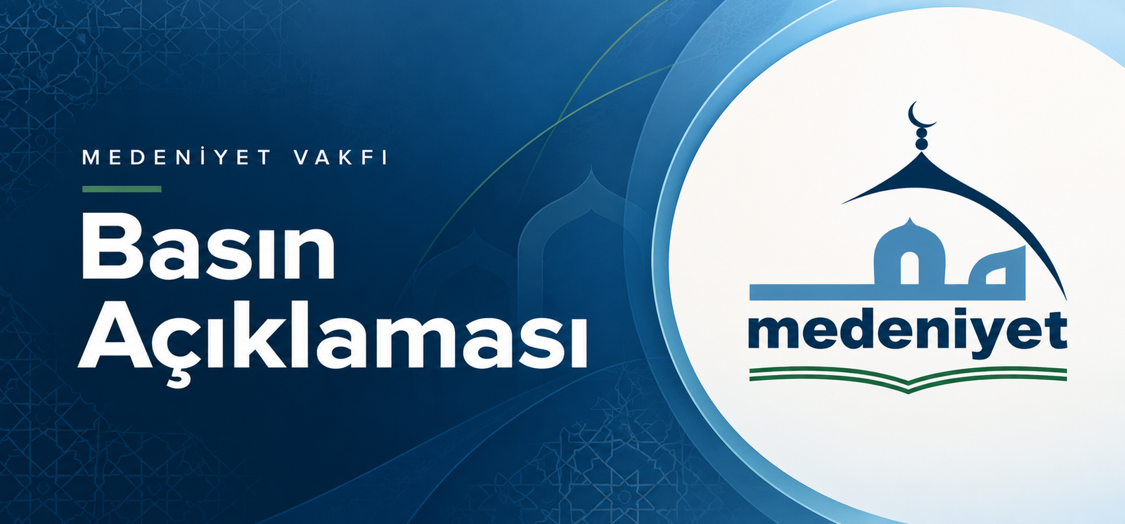 MEDENİYET VAKFI BASIN AÇIKLAMASI