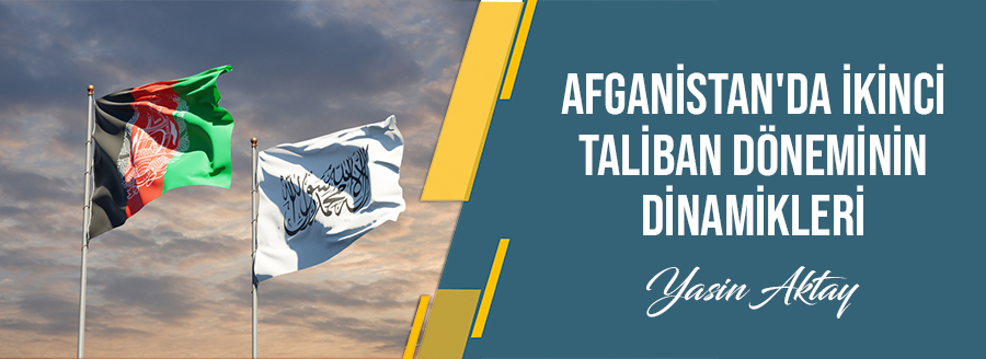 Afganistan'da İkinci Taliban Döneminin Dinamikleri