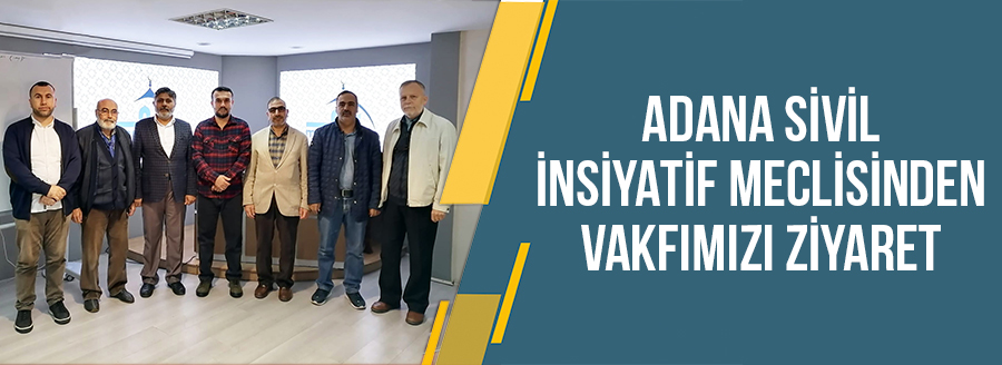 adana sivil insiyatif meclisi medeniyet vakfi