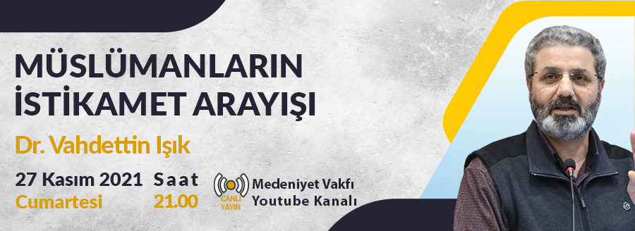 vahdettin ışık müslümanların istikamet arayisi banner